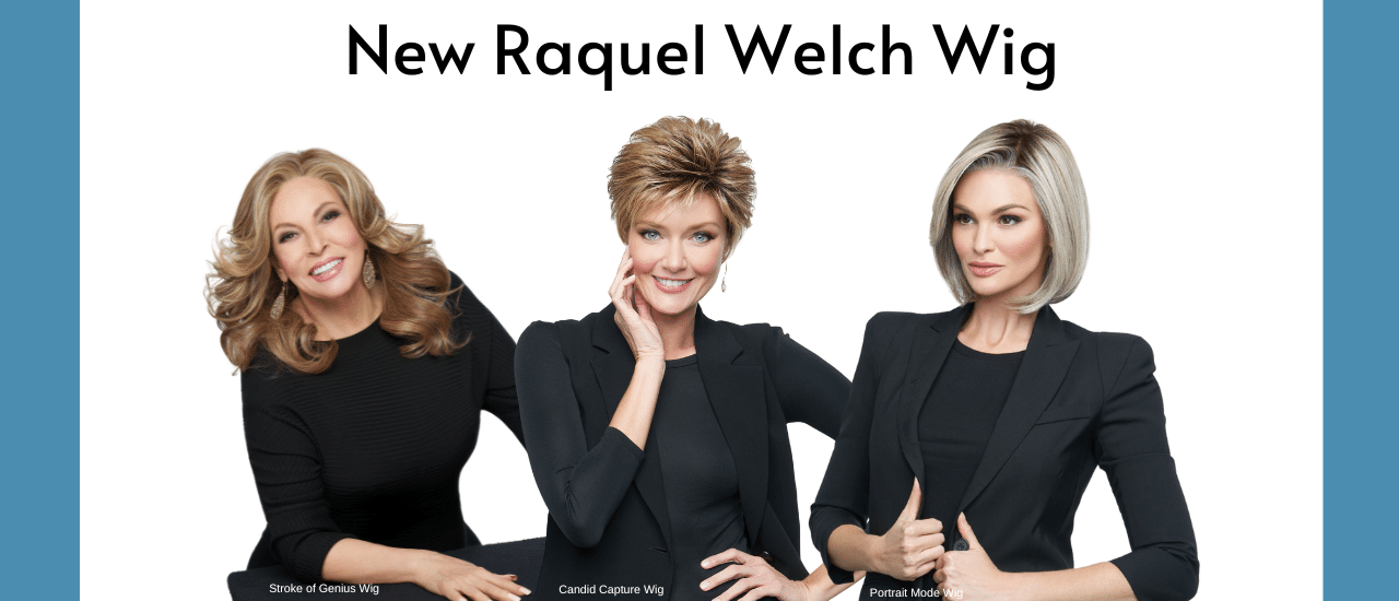 New Raquel Welch Wigs | Read More on the Blog