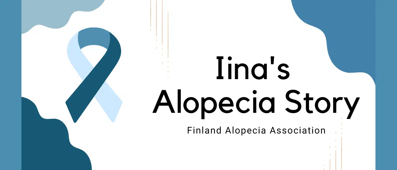 Iina's Alopecia Story | Finland Alopecia and Vitiligo Association